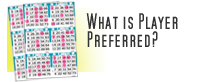 What is Player Preferred?